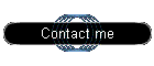 Contact me